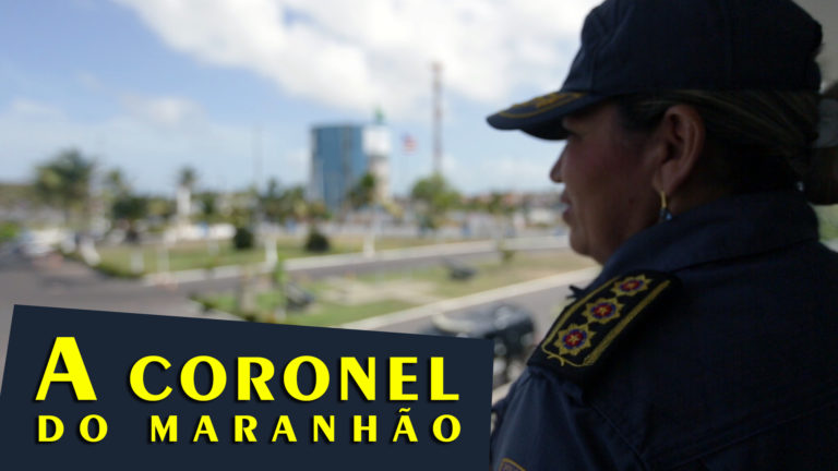A nova coronel do Maranhão