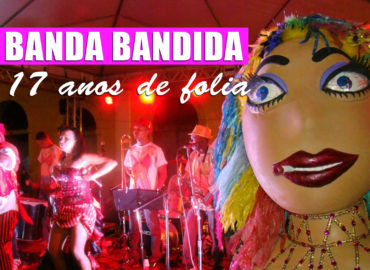 Banda Bandida no pré-carnaval 2017