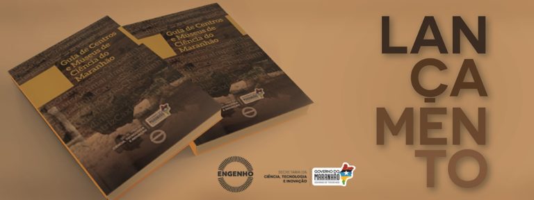 Maranhão lança guia de centros e museus de ciência