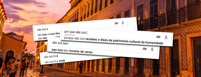 Respondemos 9 perguntas do Google sobre São Luís
