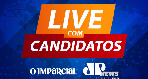Grupo O Imparcial e Jovem Pan News promovem ‘Live com Candidatos’