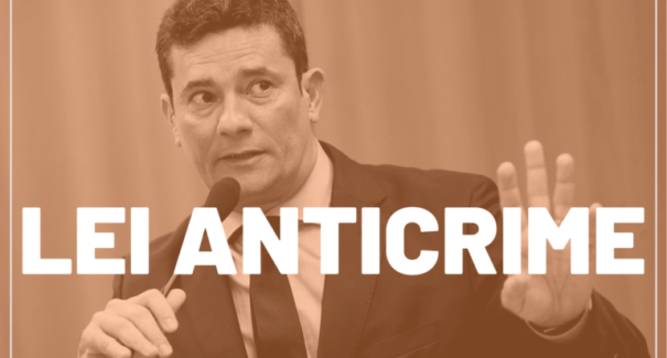 Lei anticrime aprovada pelo Congresso, entra em vigor hoje
