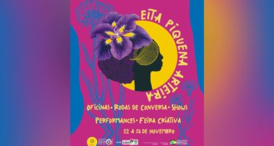 Festival “Eita Piquena Arteira” está de volta em São Luís