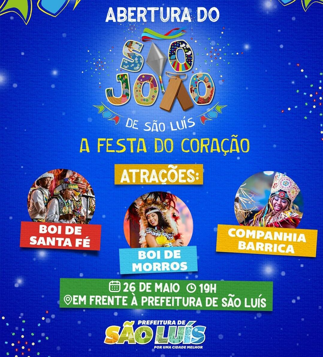 São João de São Luís Prefeitura anuncia início das festividades O