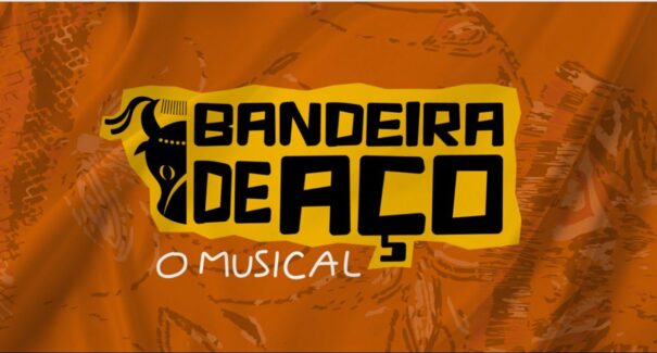 Disco maranhense “Bandeira de Aço” ganha musical em 2022