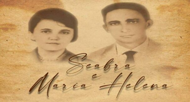 Seabra e Maria Helena, registro para a vida