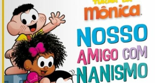 A Turma da Mônica apresenta novo personagem com nanismo