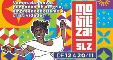 Mobiliza São Luís começa nesse sábado (12) com mais de 100 atividades na programação