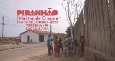 Acontece, em São Luís e Teresina, a I Mostra Piranhão de Cinema