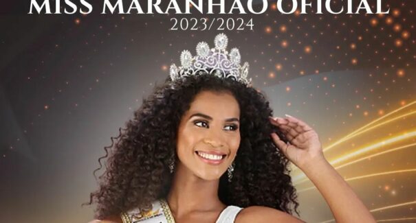Inscrições abertas para o concurso Miss Universo Maranhão
