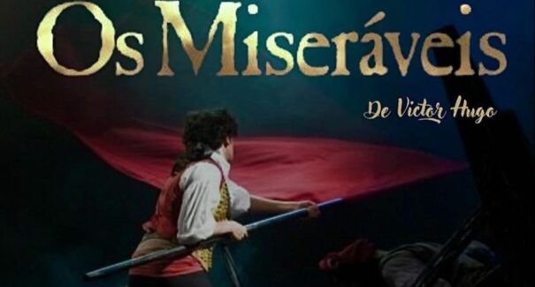 São Luís recebe pela primeira vez o musical “Os Miseráveis”