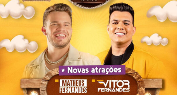 Matheus Fernandes e Vitor Fernandes são as novas atrações do evento para o domingo (10)