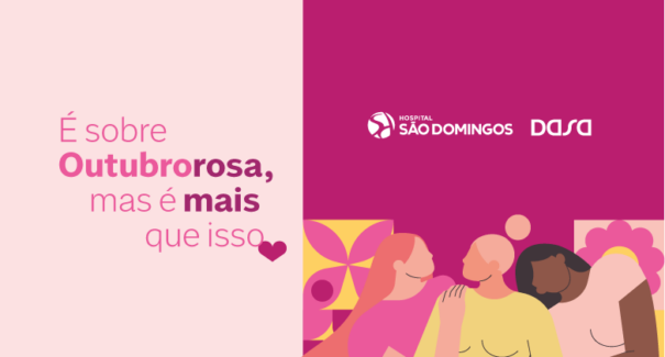 Outubro Rosa Hospital São Domingos: é mais do que prevenção, é sobre antecipação e cuidado