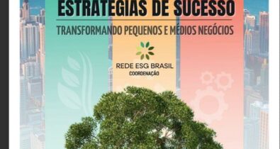 Livro sobre agenda ambiental, social e governança é lançado em São Luís