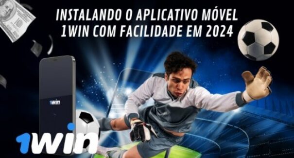 Instalando o aplicativo móvel 1win com facilidade em 2024