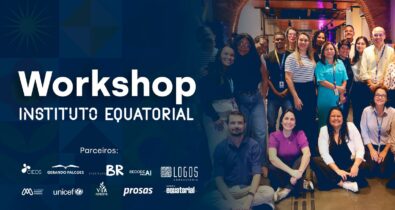 Instituto Equatorial promove Workshop Conexão para fortalecer parcerias e impulsionar impacto social