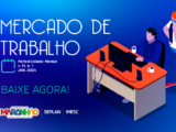 Maranhão registra saldo positivo de empregos em janeiro de 2025