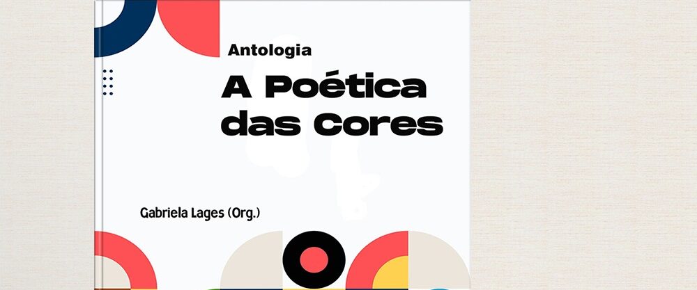 Inscrições do edital “Antologia – A Poética das Cores” seguem até dia 10 de novembro