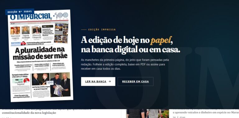 O Imparcial 100 anos: portal ganha novo layout mais moderno, intuitivo e dinâmico